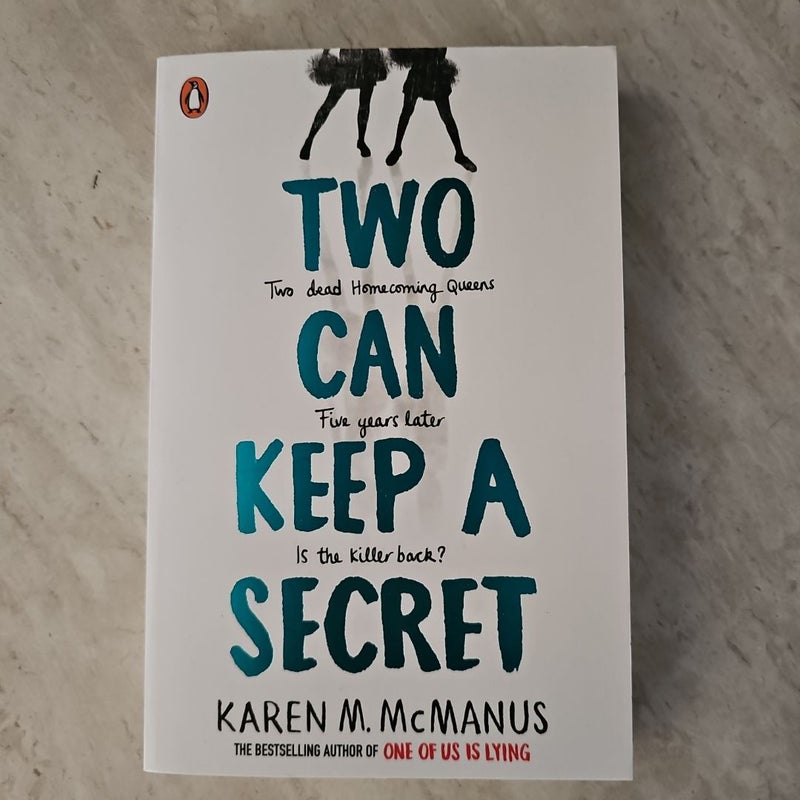 Two Can Keep a Secret