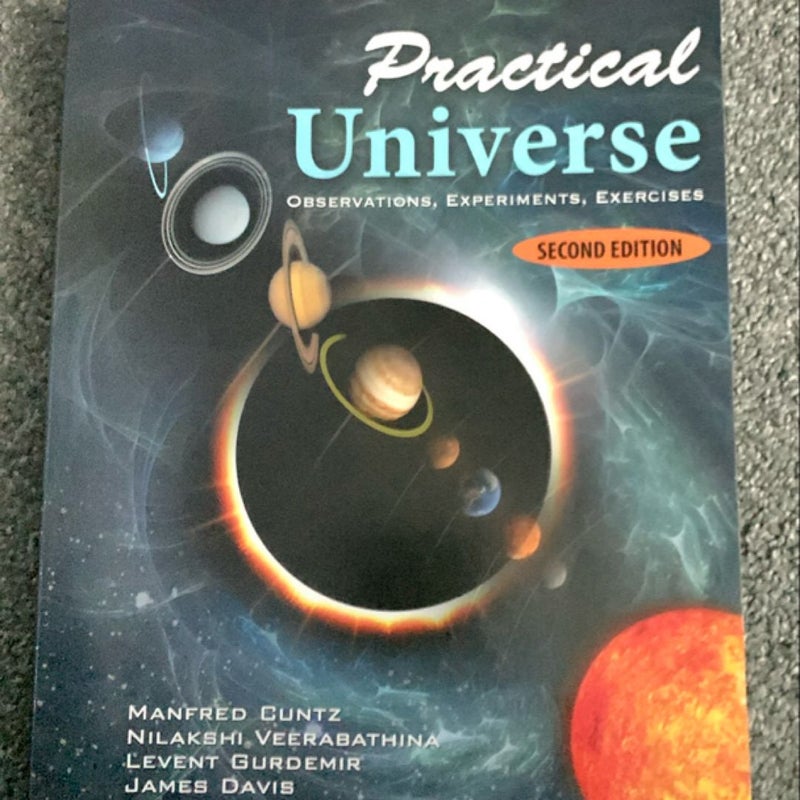 Practical Universe: Observations, Experiments, Exercises