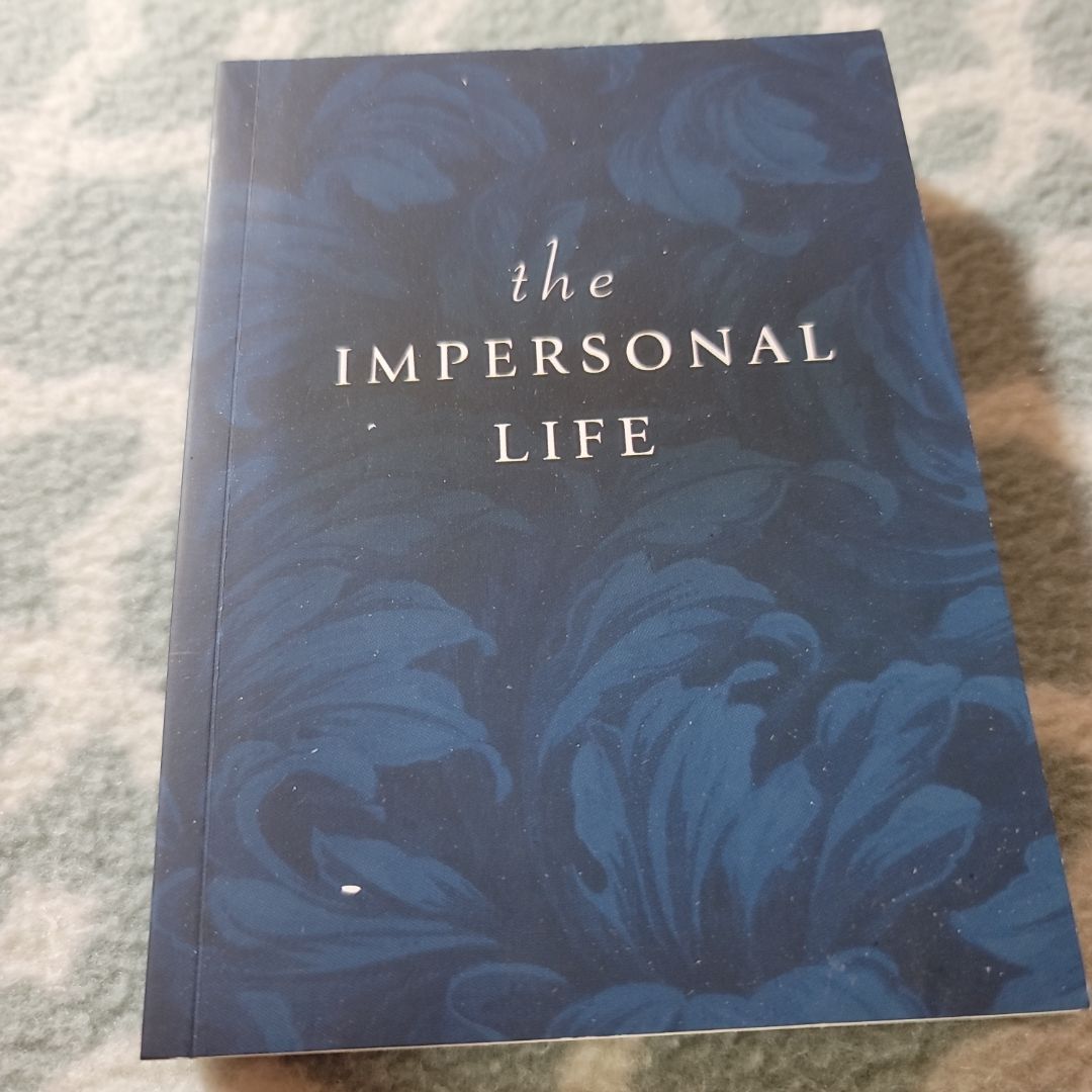 The Impersonal Life