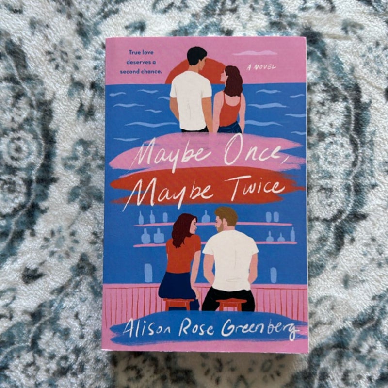 Maybe Once, Maybe Twice