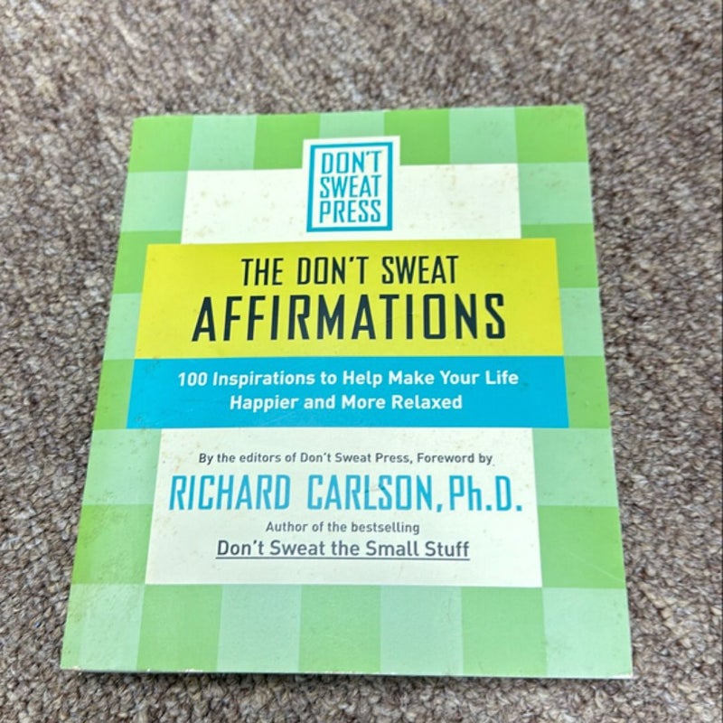 The Don't Sweat Affirmations