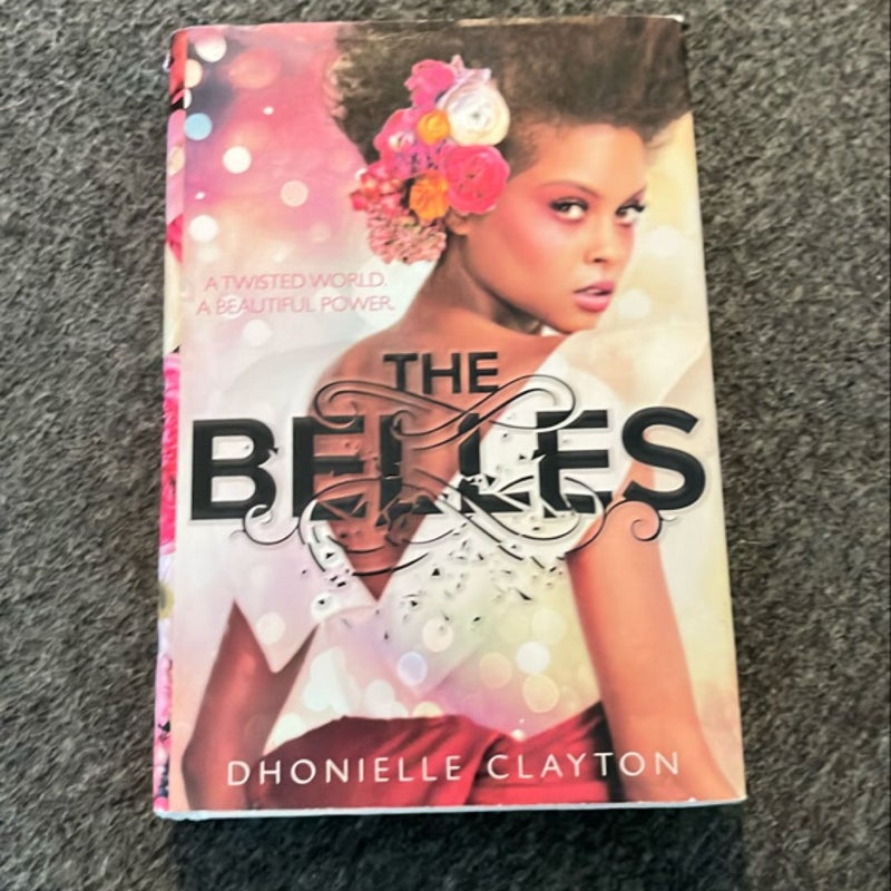 The Belles (the Belles Series, Book 1)