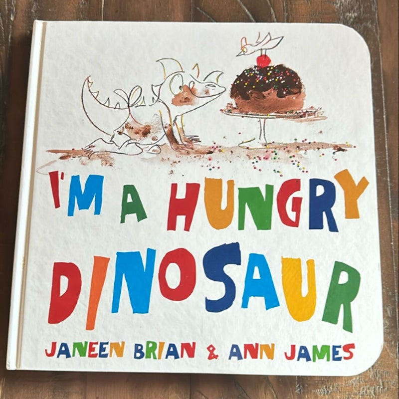 I'm a Hungry Dinosaur