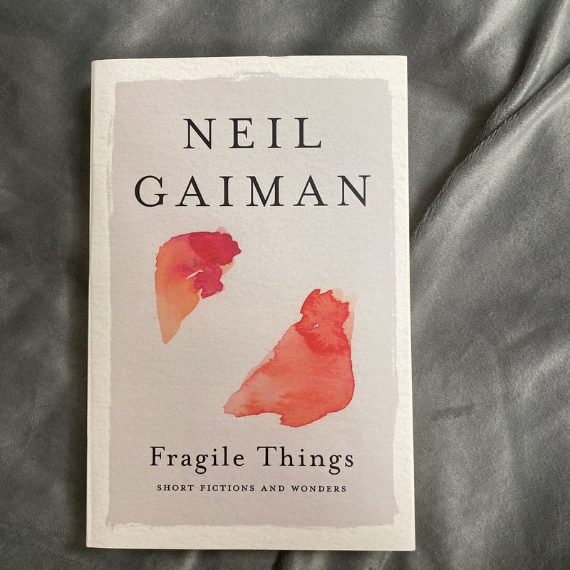 Fragile Things