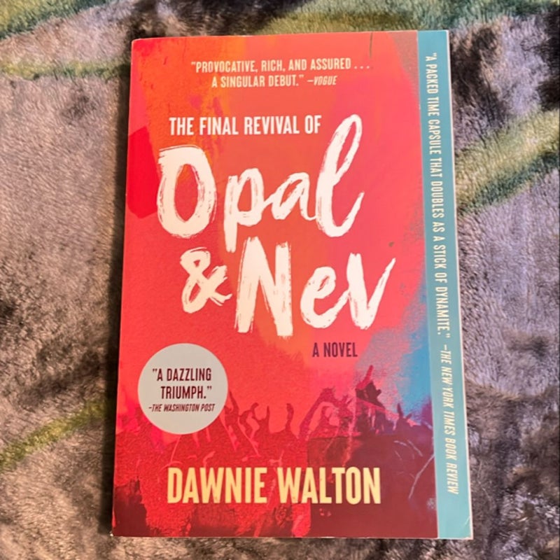 The Final Revival of Opal and Nev