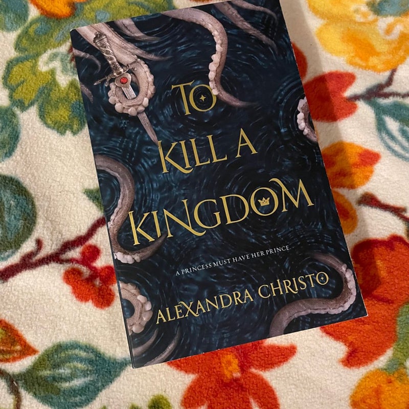 To Kill a Kingdom