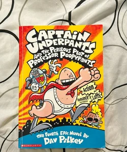 Captain Underpants and the Perilous Plot of Professor Poopypants