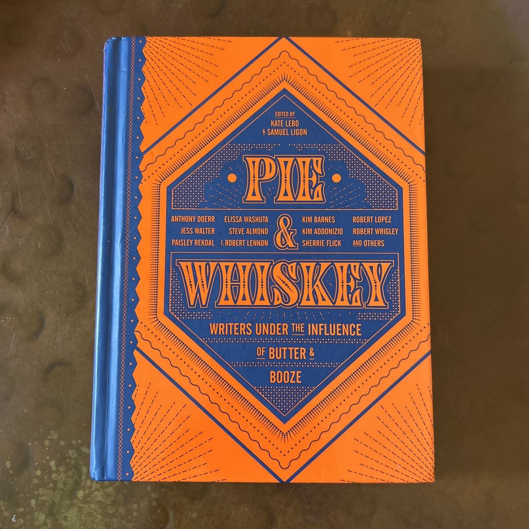 Pie and Whiskey