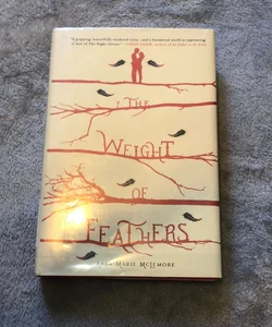 The Weight of Feathers