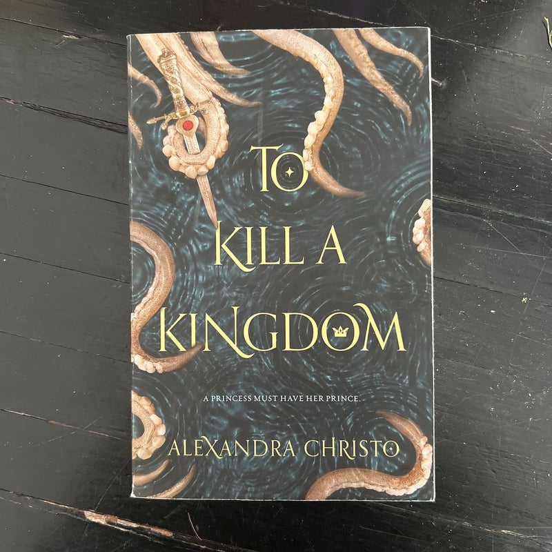 To Kill a Kingdom