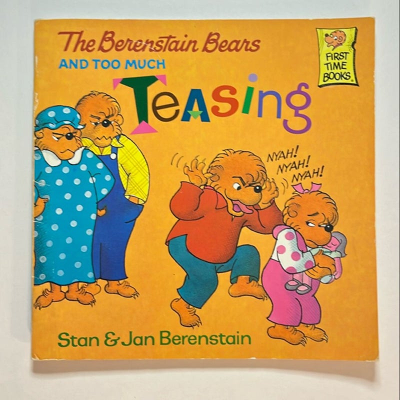 The Berenstain Bears and Too Much Teasing