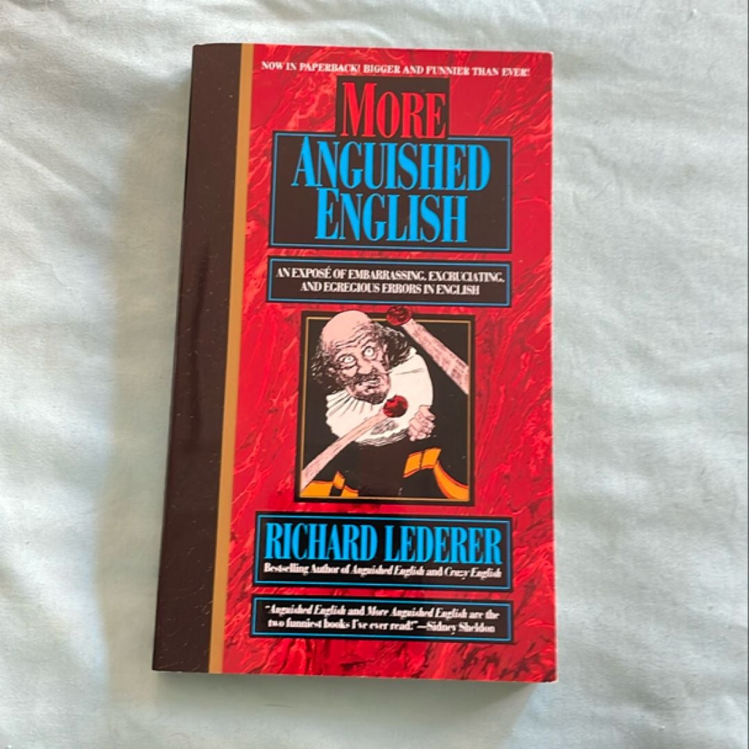 More Anguished English