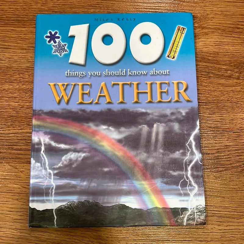 100 Things You Should Know About Weather