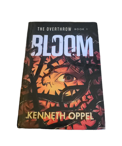 Bloom The Overthrow Book 1