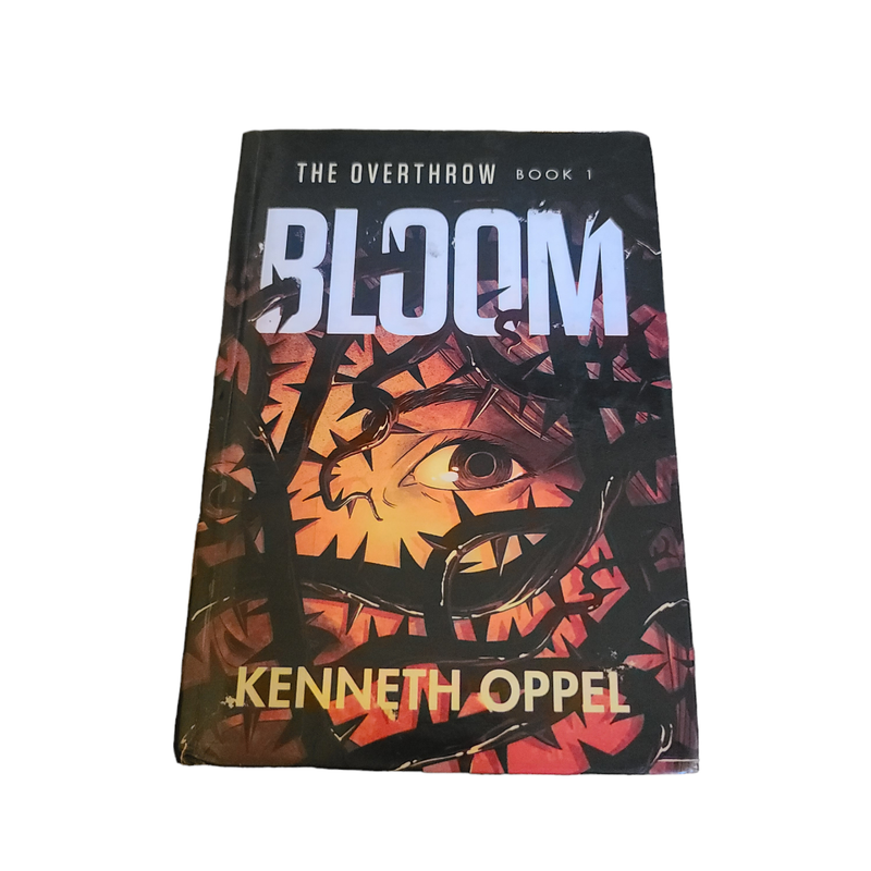 Bloom The Overthrow Book 1