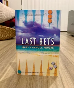 SIGNED—Last Bets