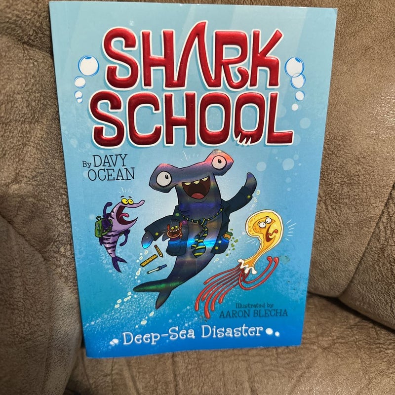 Shark School- Deep Sea Disaster 