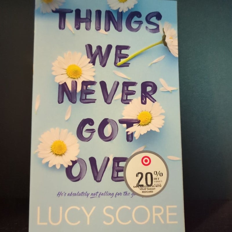 Things We Never Got Over -Trade Paperback By Score, Lucy - Romance Novel  9781945631832