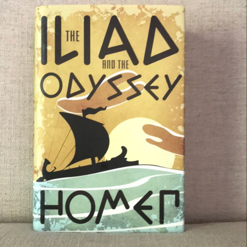 Iliad and the Odyssey