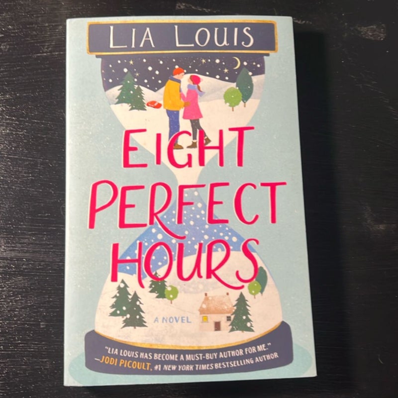 Eight Perfect Hours