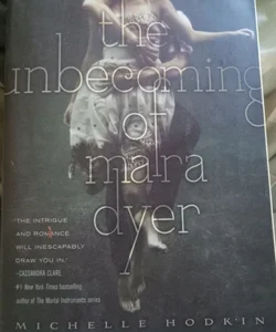 The Unbecoming of Mara Dyer