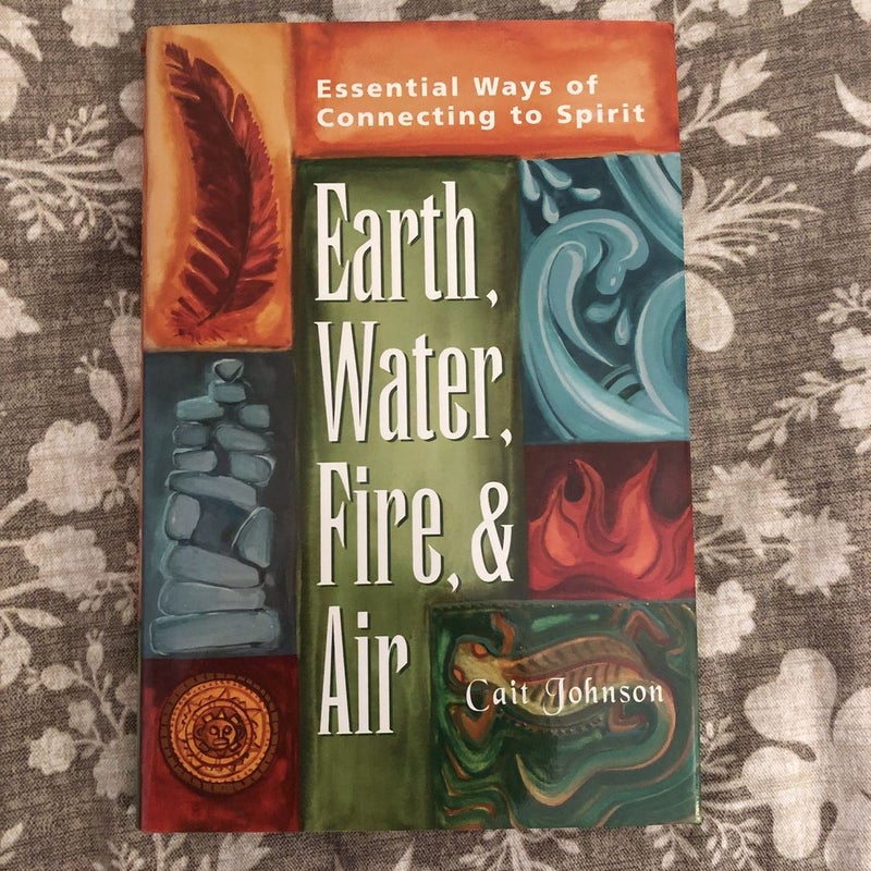 Earth, Water, Fire and Air