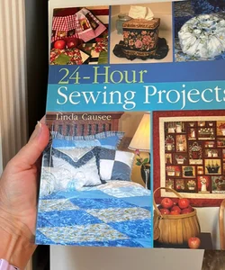 24-Hour Sewing Projects