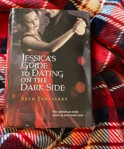 Jessica's Guide to Dating on the Dark Side