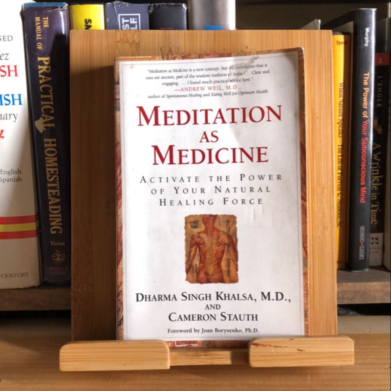 Meditation As Medicine