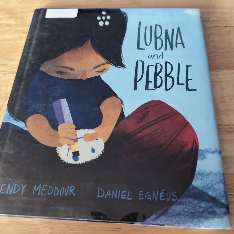 Lubna and Pebble (Library Copy)