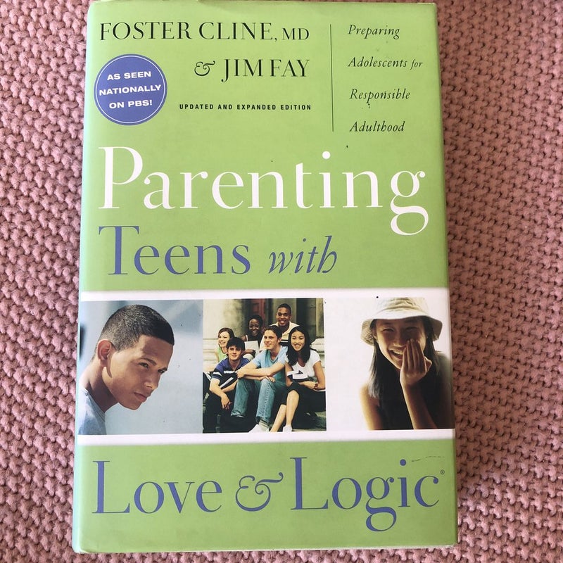 Parenting Teens with Love and Logic