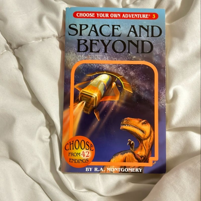 Space and Beyond