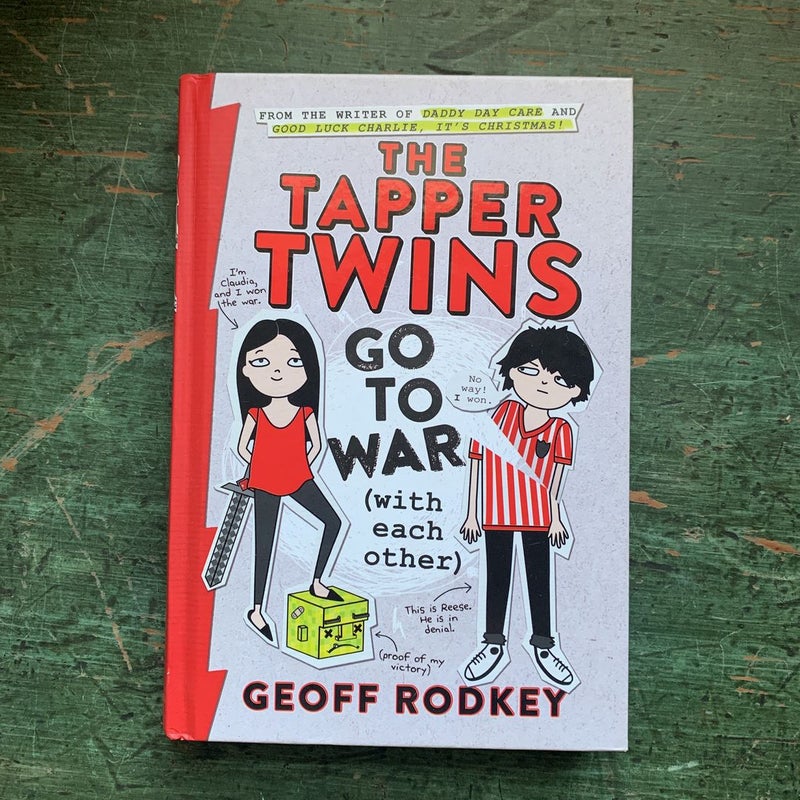 The Tapper Twins Go to War (with Each Other) by Geoff Rodkey