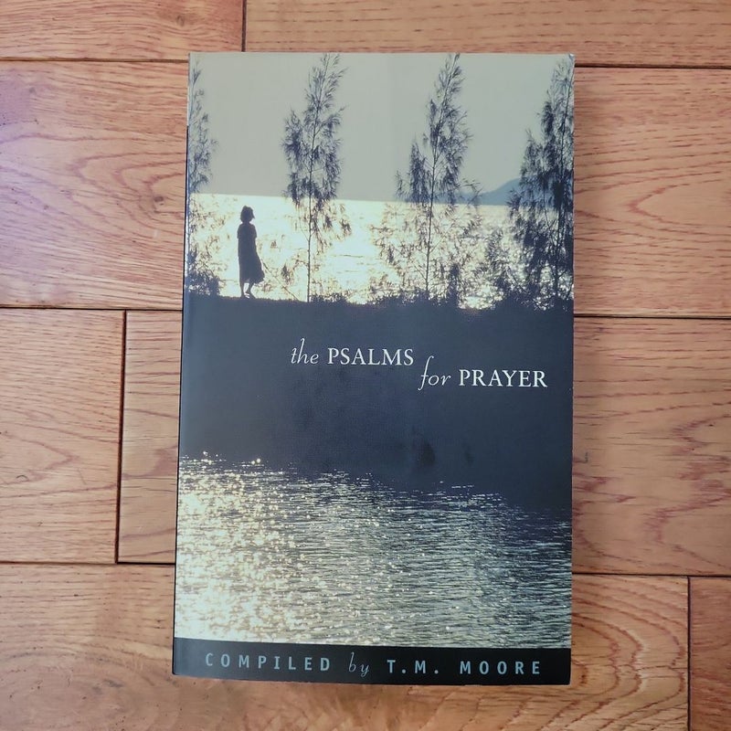 The Psalms for Prayer