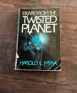 Escape from the Twisted Planet