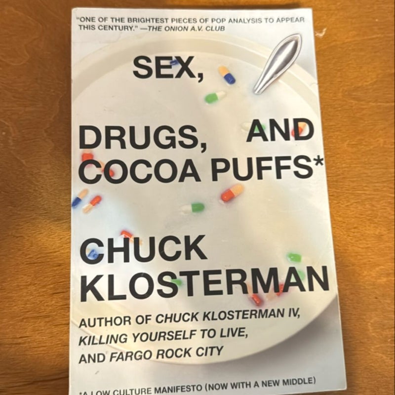 Sex, Drugs, and Cocoa Puffs