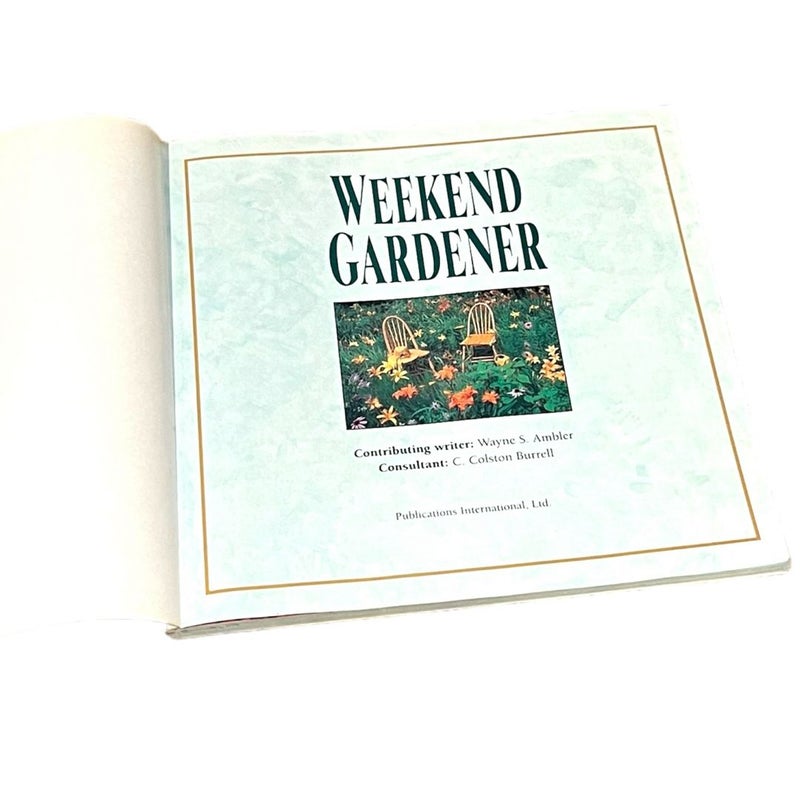 Weekend Gardener