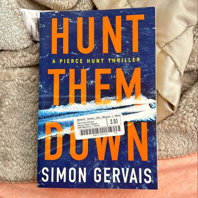 Hunt Them Down