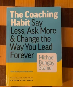 The Coaching Habit