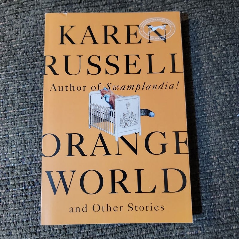 Orange World and Other Stories (2019 ARC)