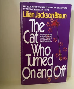 The Cat Who Turned on and Off