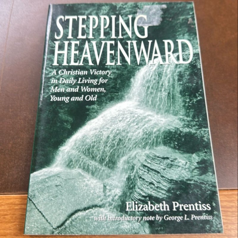 Stepping Heavenward