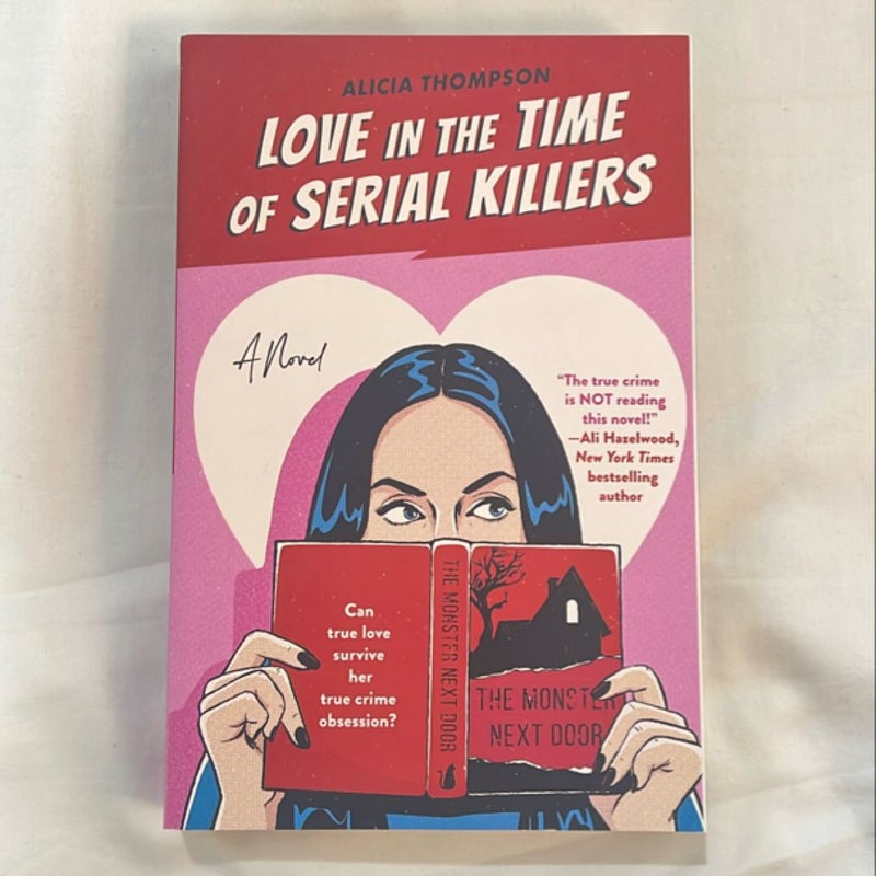 Love in the Time of Serial Killers (COMPLETELY NEW)