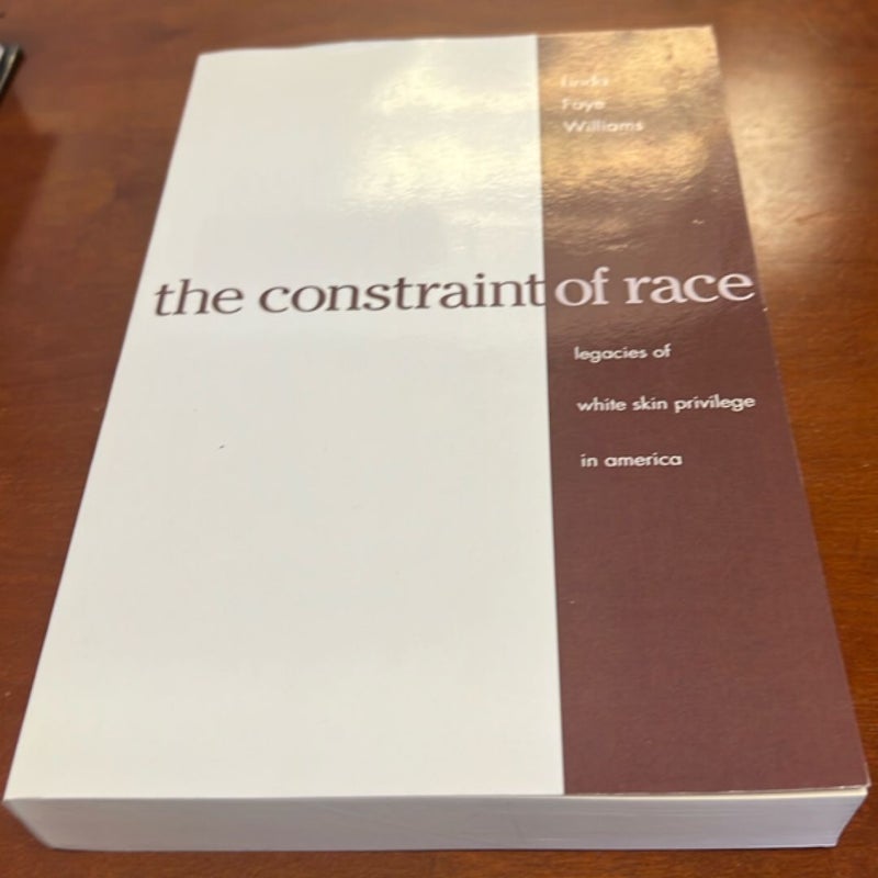 The Constraint of Race