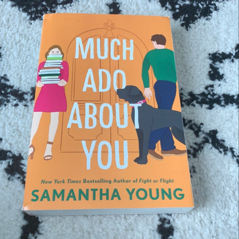 Much Ado about You