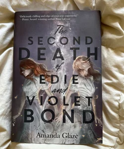 The Second Death of Edie and Violet Bond