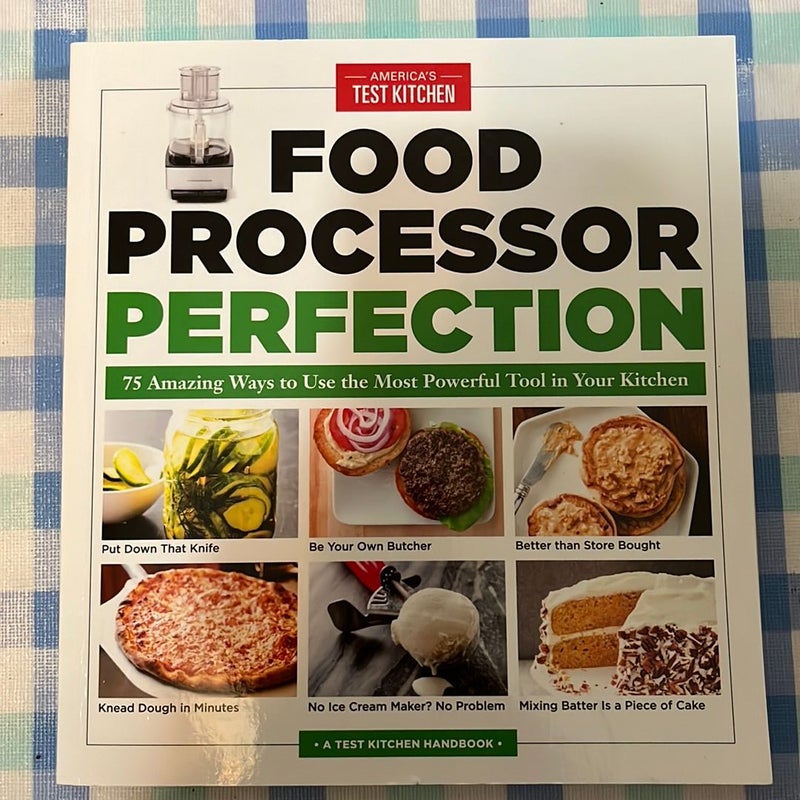 Food Processor Perfection
