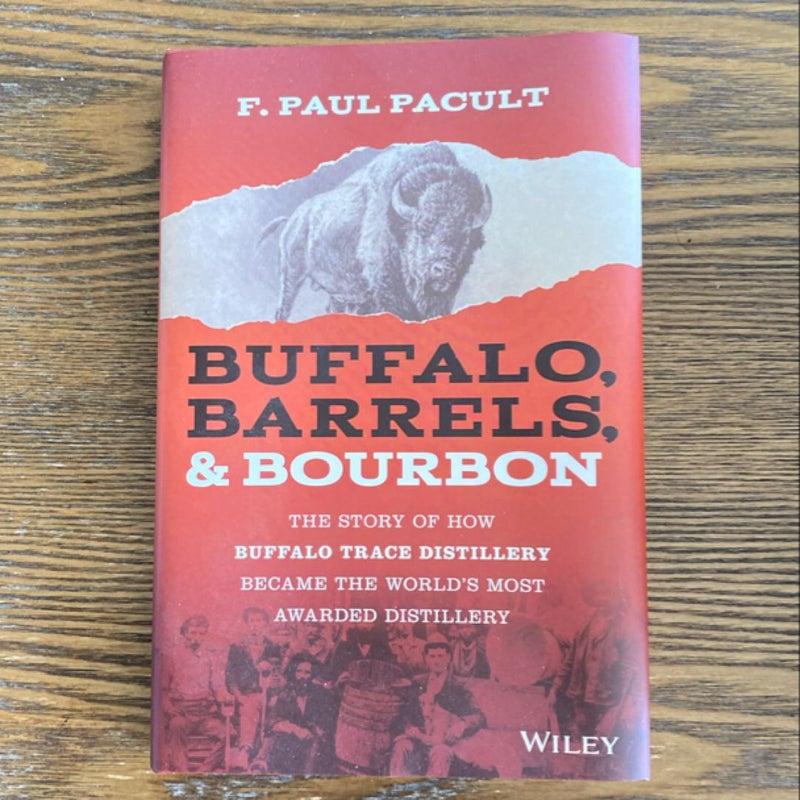 Buffalo, Barrels, and Bourbon