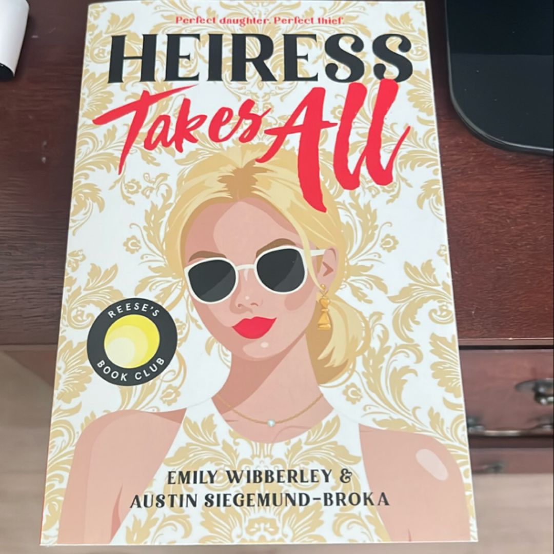 Heiress Takes All (a Reese's Book Club Pick)