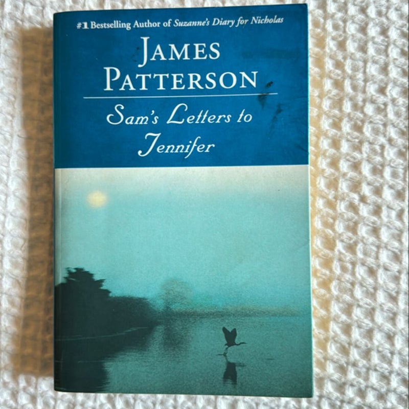 Sam's Letters to Jennifer